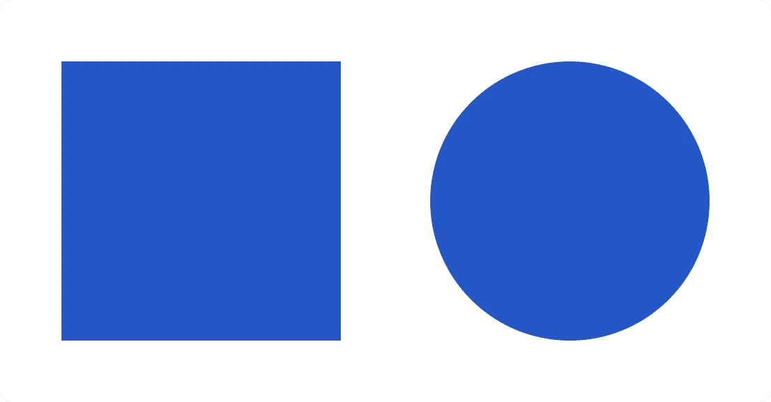 Two blue shapes of same size; square on left, circle on right